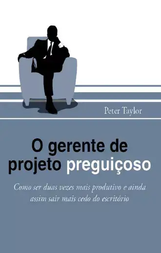 O gerente de projeto preguiçoso v1
