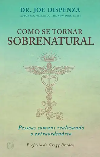 Como se tornar sobrenatural