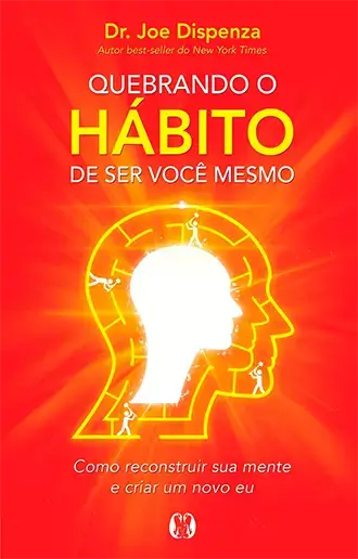 Quebrando o hábito de ser você mesmo v2