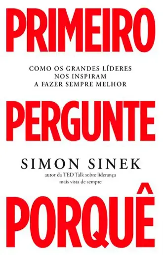 Primeiro Pergunte Porquê v1