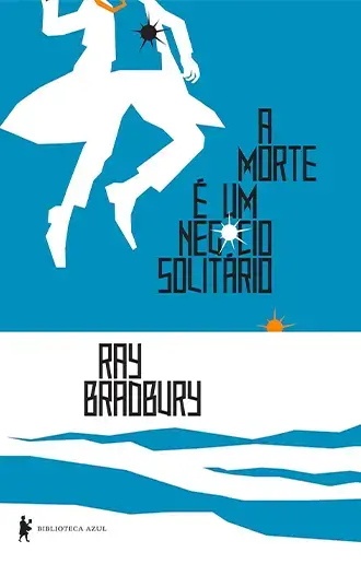 A morte é um negócio solitário v1