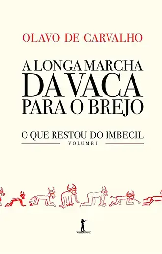 A longa marcha da vaca para o brejo v1
