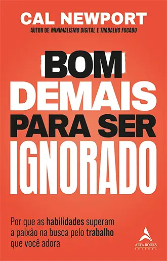 Bom demais para ser ignorado