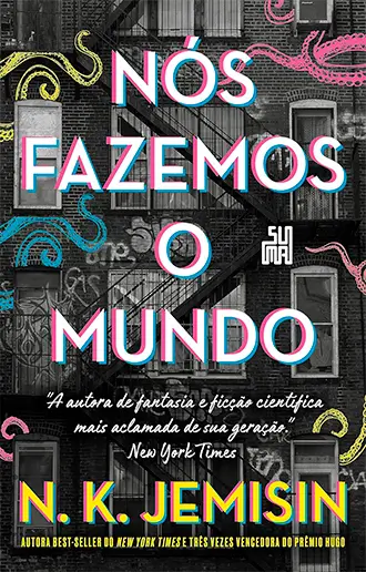 Nós fazemos o mundo