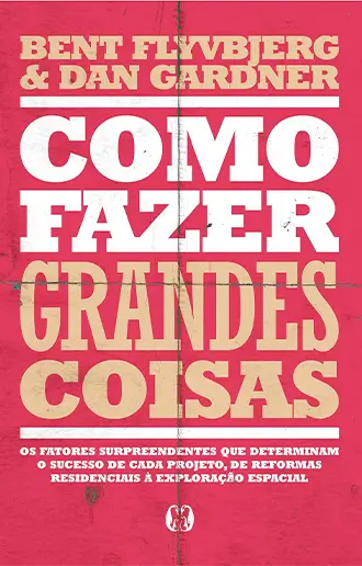 Como fazer grandes coisas
