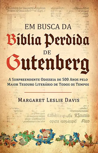 Em Busca da Bíblia Perdida de Gutenberg