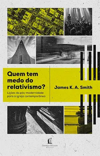 Quem tem medo do relativismo v1