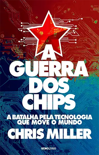 A guerra dos chips