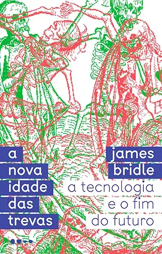 A nova idade das trevas v1