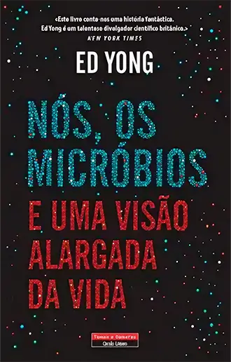 os Micróbios e uma Visão Alargada da Vida v1