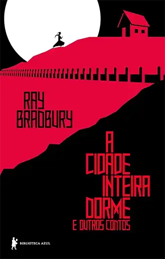 A cidade inteira dorme e outros contos v1