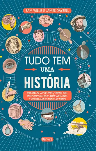 Tudo tem uma história