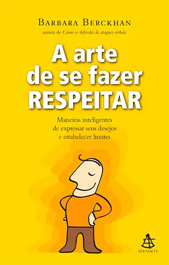 A arte de se fazer respeitar