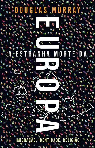 A Estranha Morte da Europa