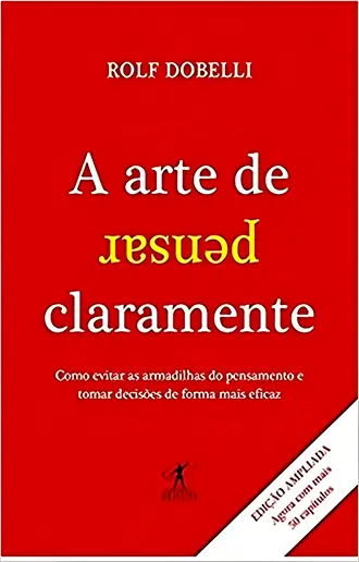 A Arte de Pensar Claramente