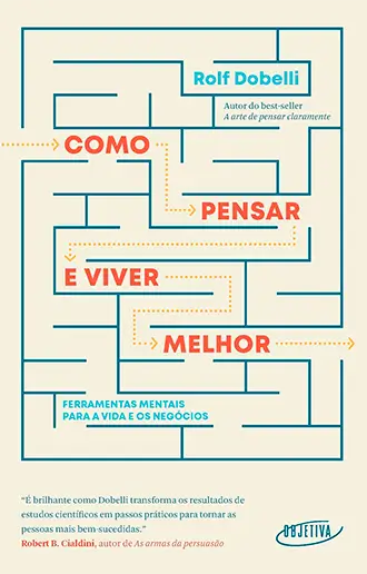 Como pensar e viver melhor