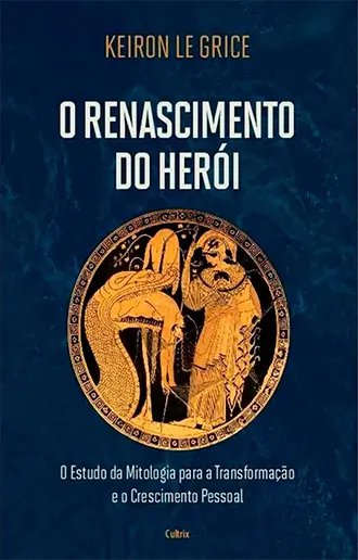O Renascimento do Herói