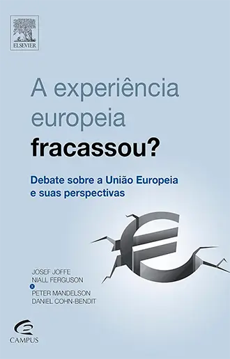 A Experiência Europeia Fracassou
