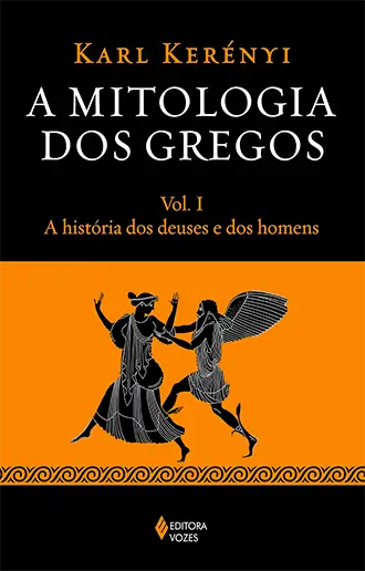 A Mitologia dos Gregos Volume I