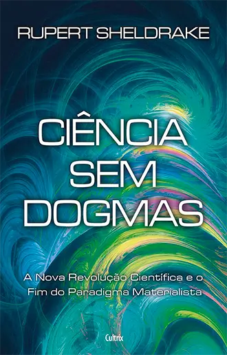 Ciência sem Dogmas