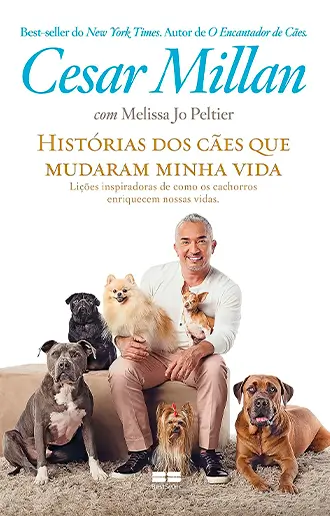 Histórias dos cães que mudaram minha vida
