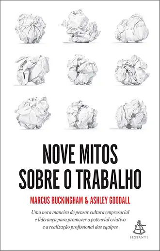 Nove mitos sobre o trabalho