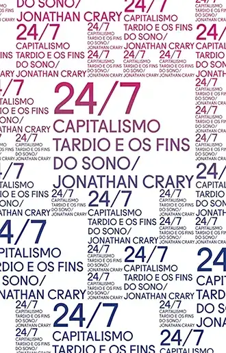 Capitalismo tardio e os fins do sono